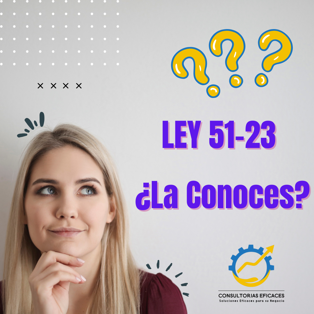 Ley 51 23 ¿la Conoces Consultorías Eficaces 7967